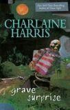 grave surprise charlaine harris grave surprise charlaine harris